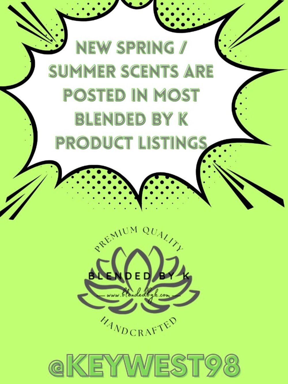 SPRING/SUMMER SCENTS ARE OUT ~ BLENDED BY K PRODUCTS